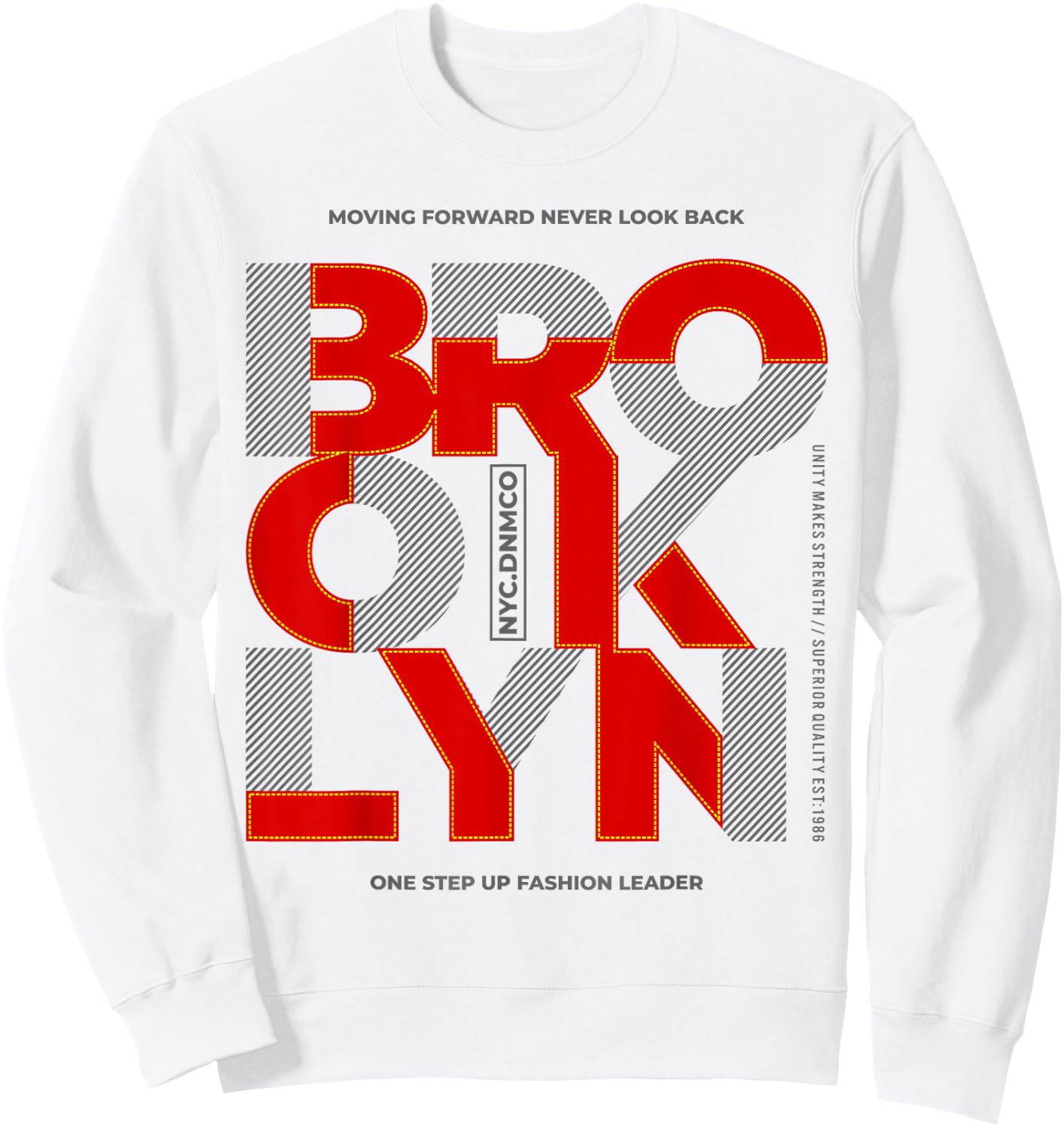 Brooklyn Moving Forward Never Look Back Sweatshirt - Sweatshirt | White