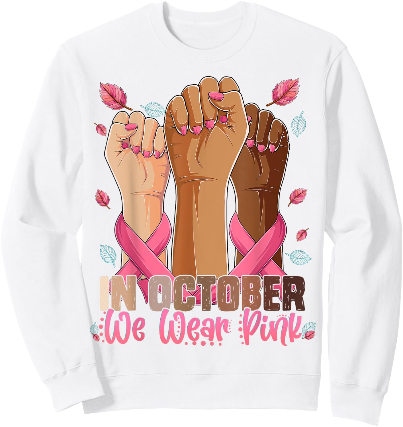 Breast Cancer Awareness Shirts - Cancer Awareness Shirt 2021 Sweatshirt - Sweatshirt | White