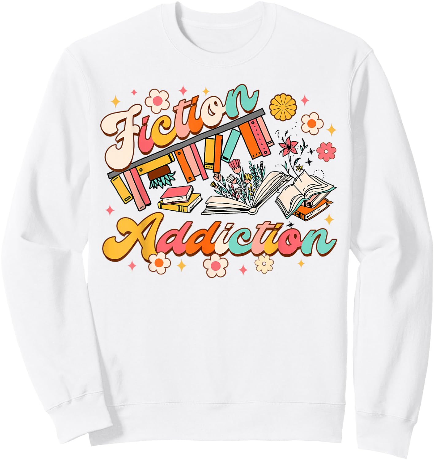 Reading Book Lover Bookish Book Club Fiction Addiction Sweatshirt - Sweatshirt | White