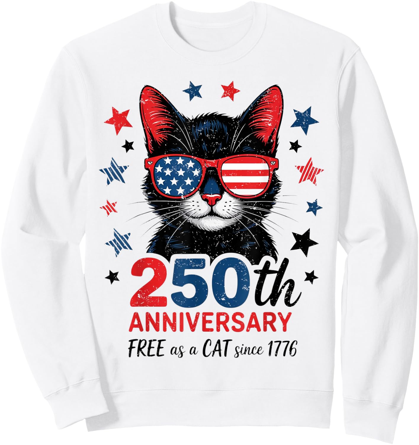 250th Anniversary America USA Flag Sunglasses Cat 250 Years Sweatshirt - Sweatshirt | White