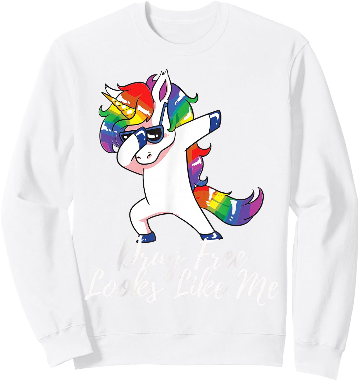 Red Ribbon Week Drug Free Looks Like This Sweatshirt - Sweatshirt | White