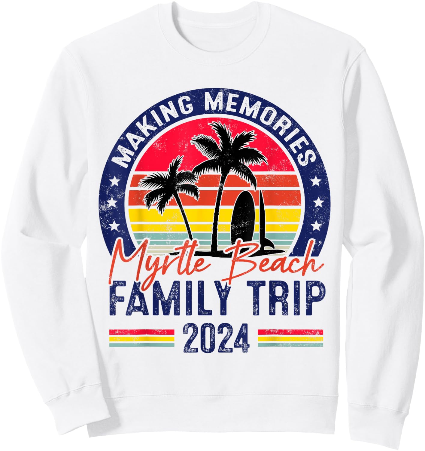 Myrtle Beach Family Trip 2024 Matching Vacation Summer 2024 Women Kids Sweatshirt - Sweatshirt | White