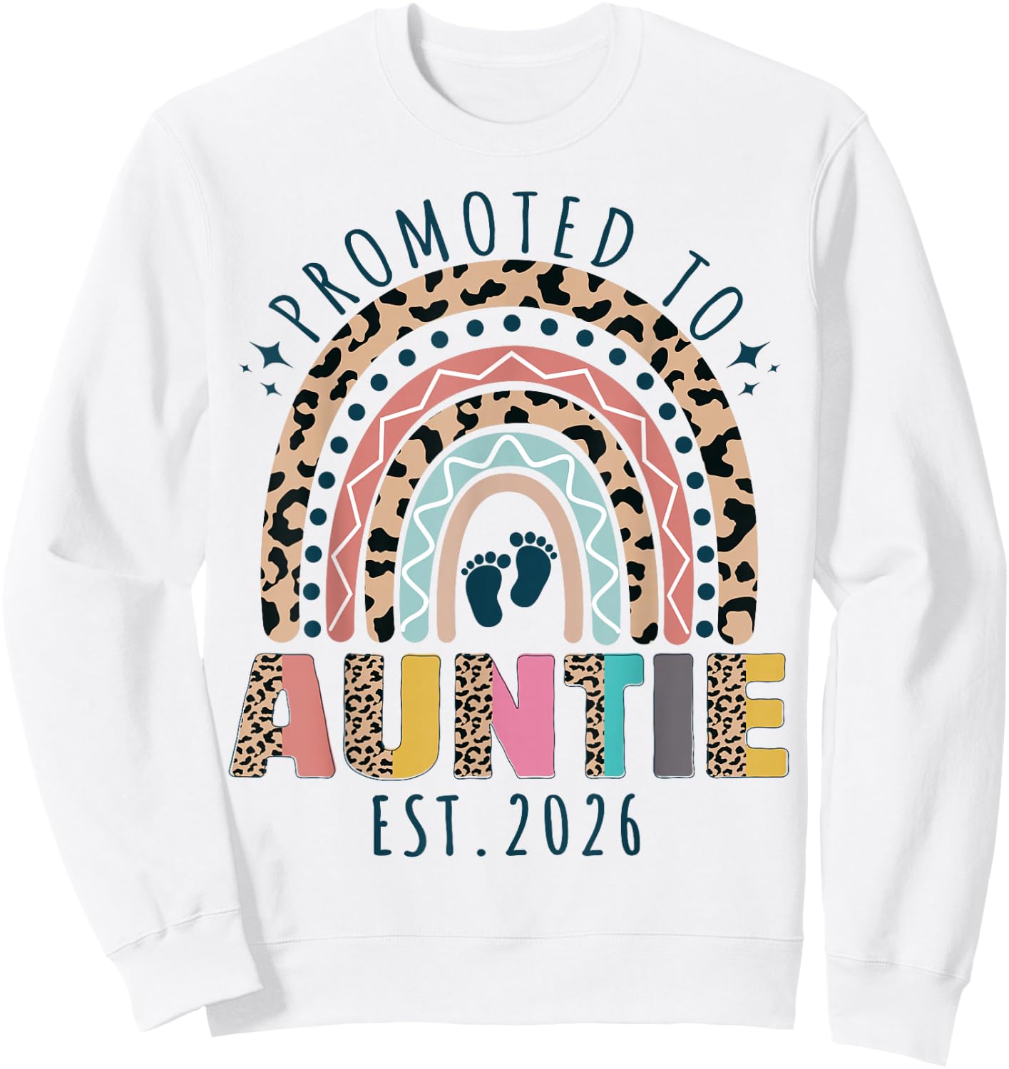 Promoted to Auntie est 2026 Soon to Be Aunt First Time Aunt Sweatshirt - Sweatshirt | White