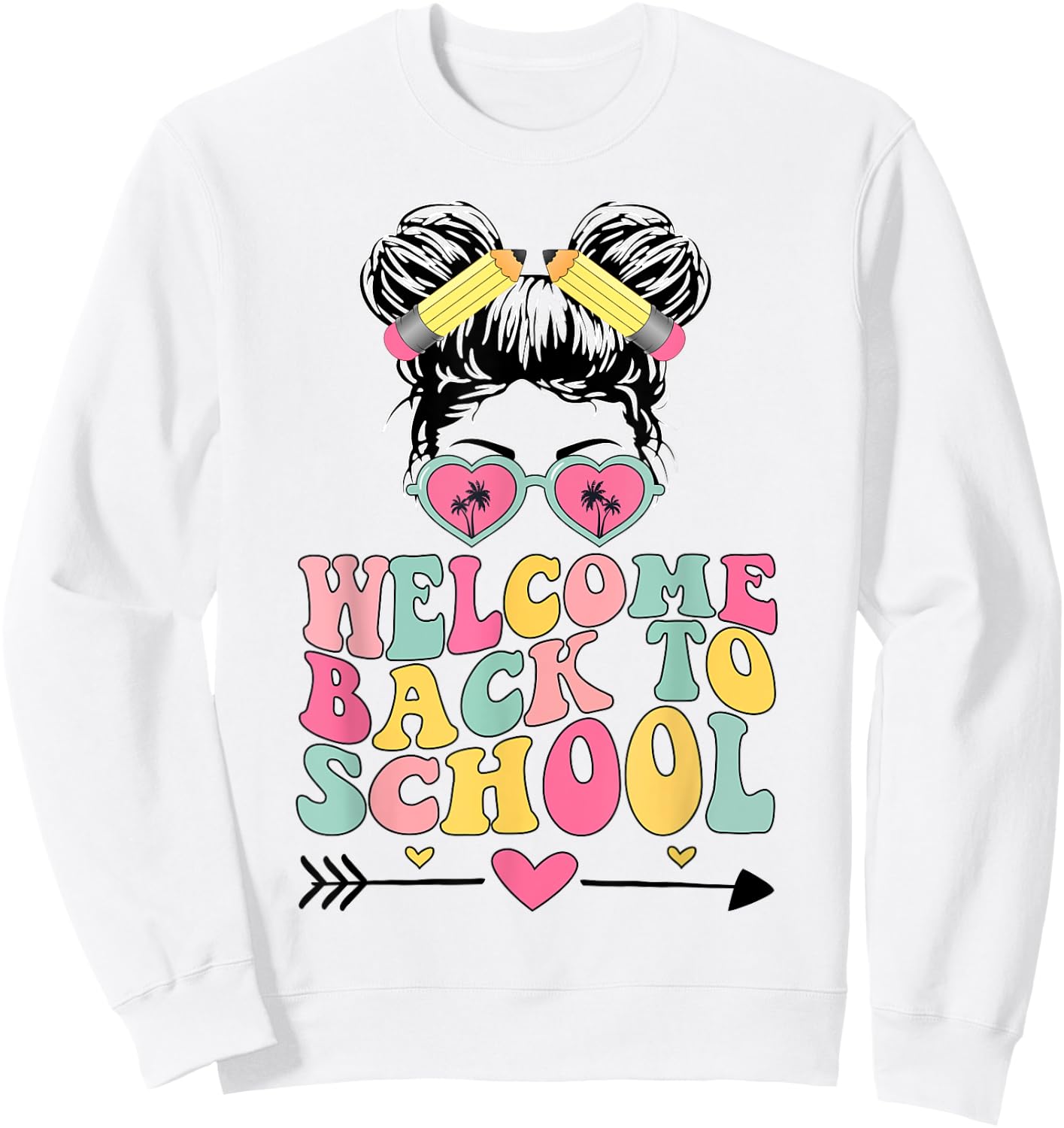 Welcome Back to School Teachers Girls Happy First Day Sweatshirt - Sweatshirt | White