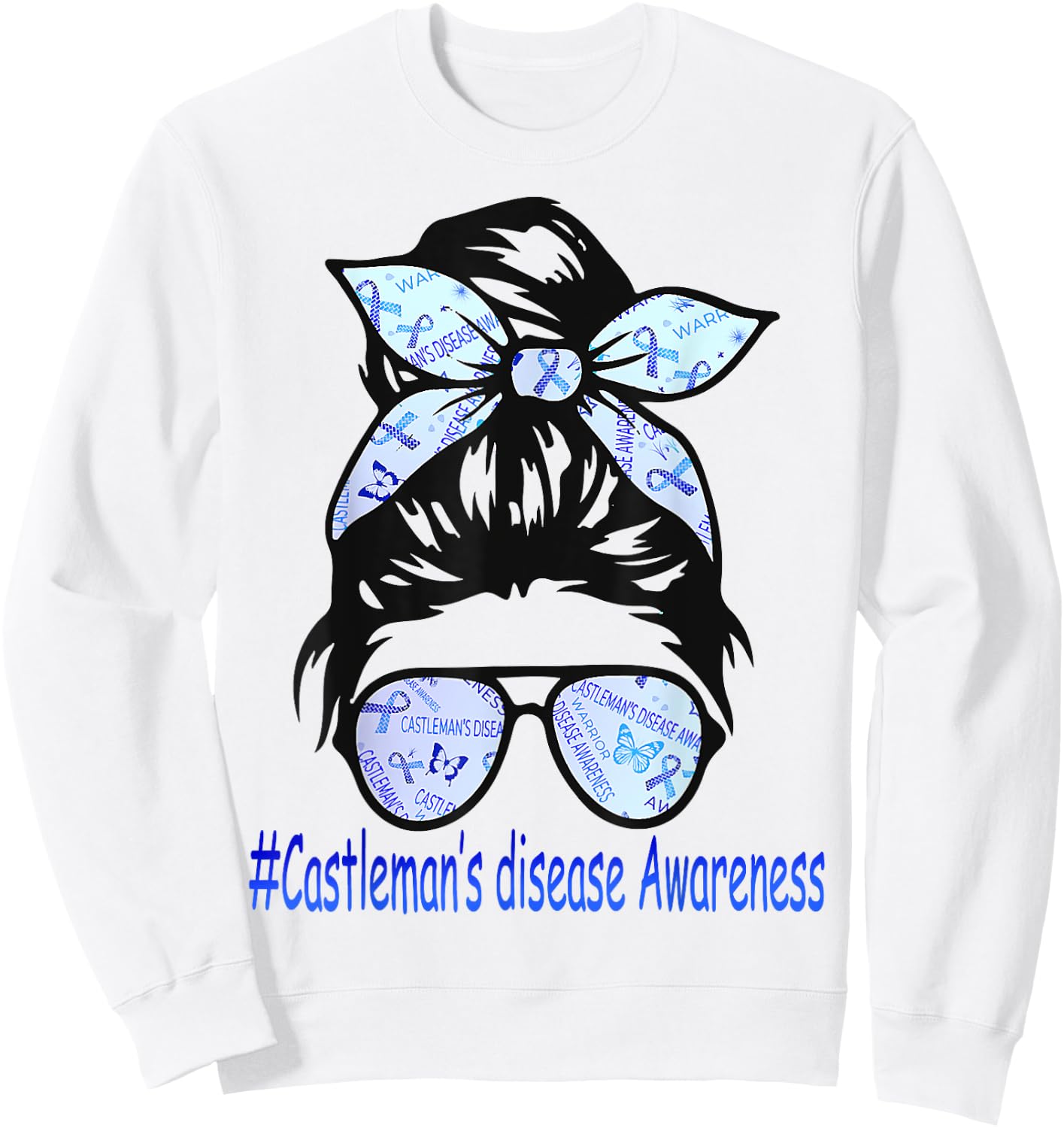 Messy Bun Women Castlemans Disease Awareness Month Sweatshirt - Sweatshirt | White