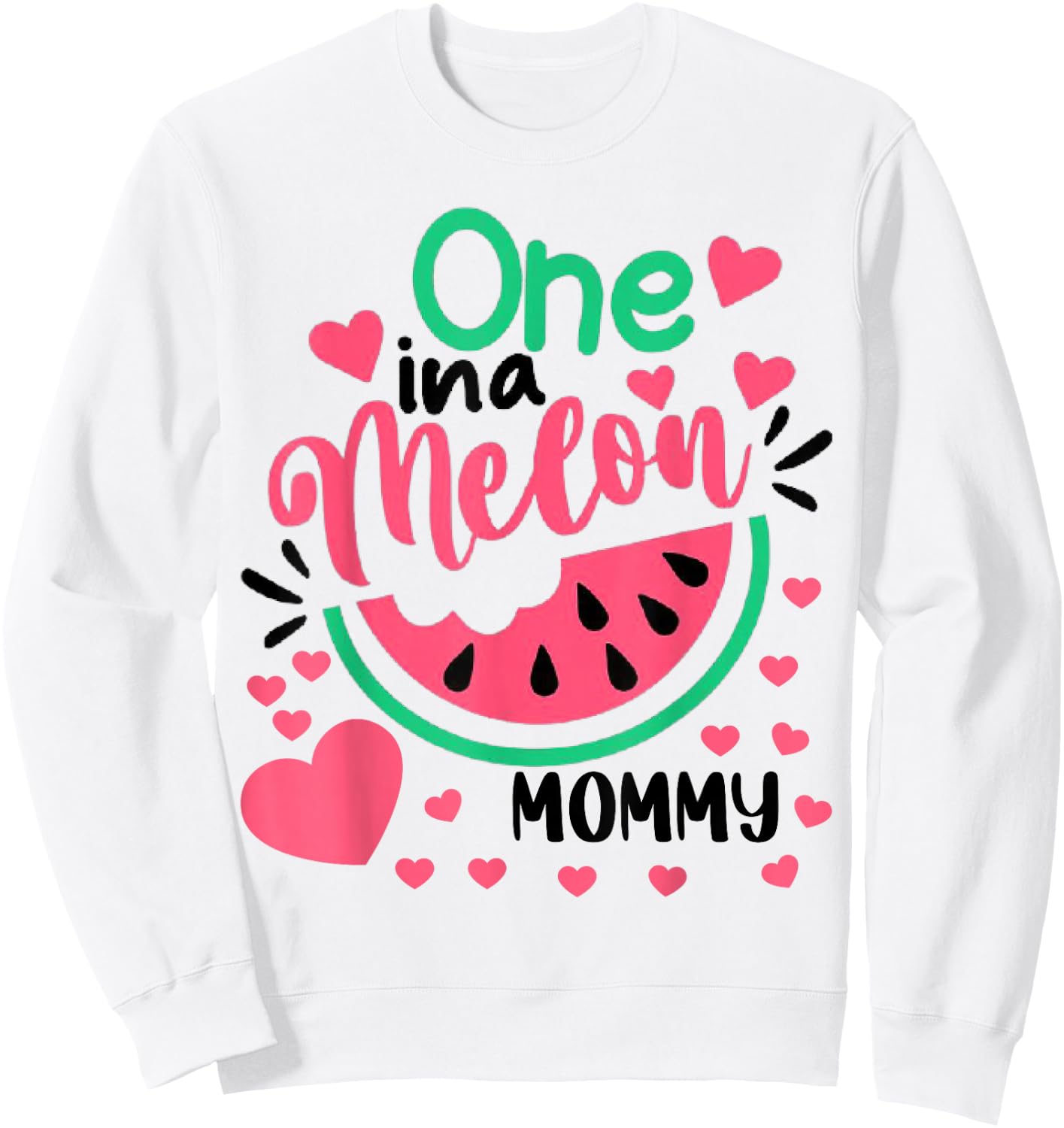 One in A Melon Mommy Outfit Birthday Matching Group Summer Sweatshirt - Sweatshirt | White