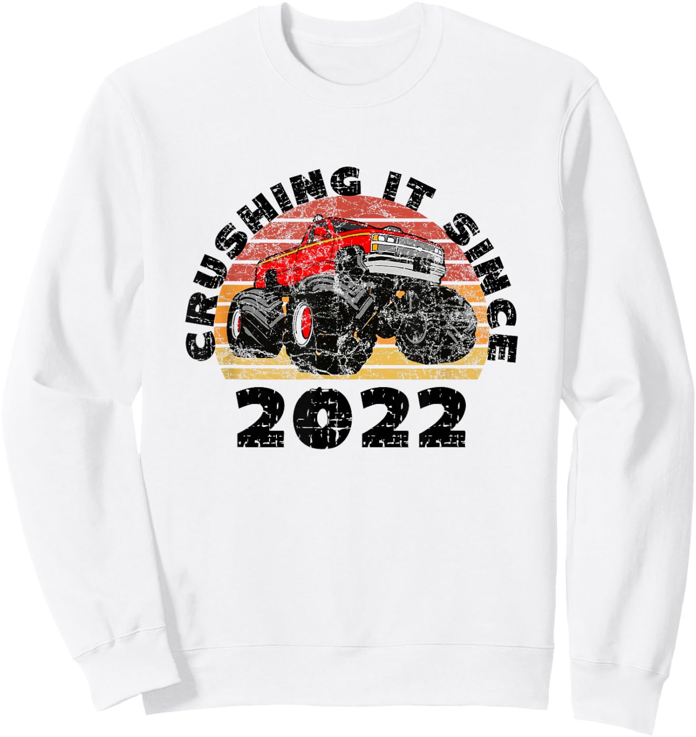 Monster Truck Driver Crushing It Since 2022 Anniversary Sweatshirt - Sweatshirt | White