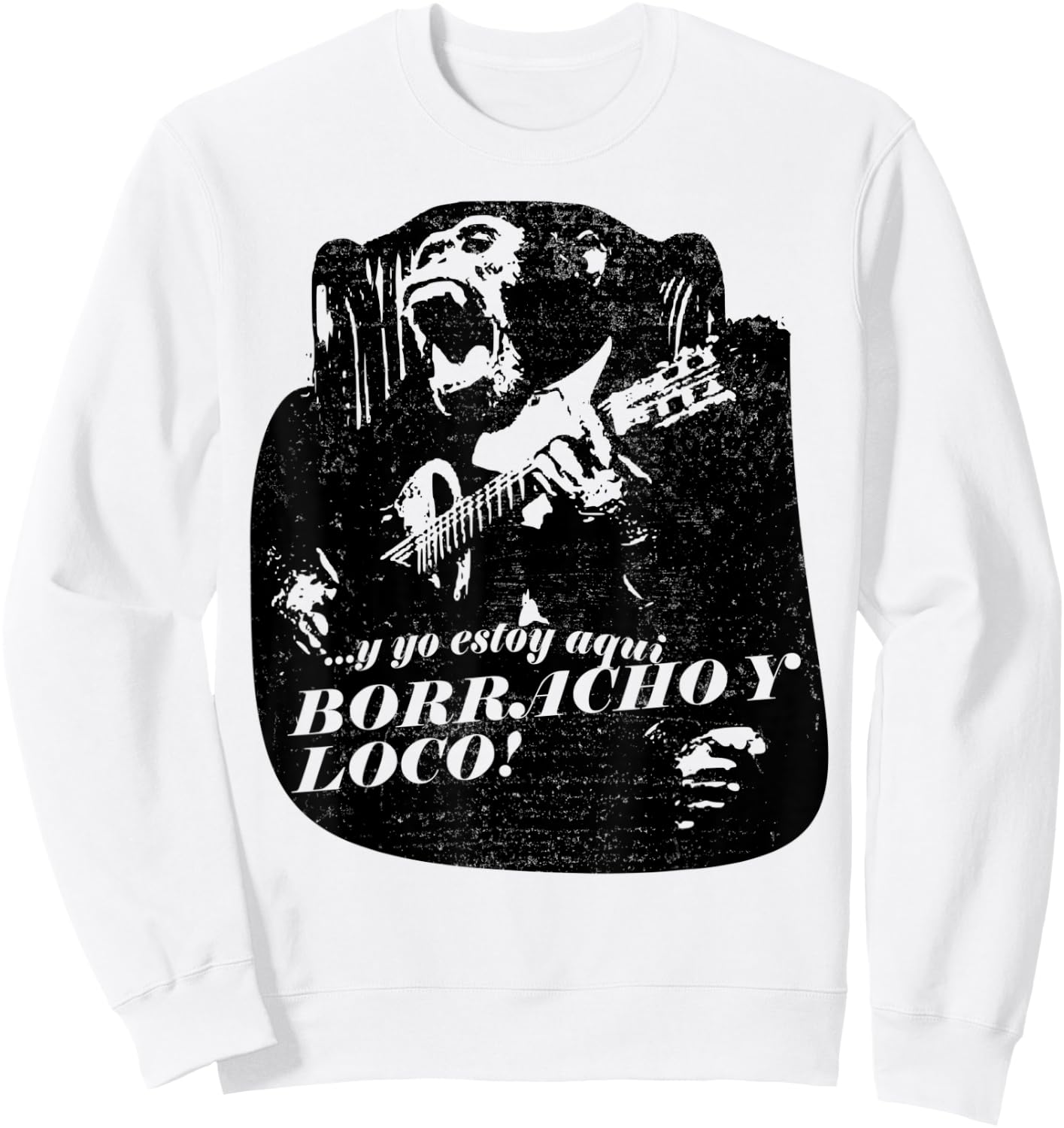 Drunk and crazy latin Spanish espanol cool Sweatshirt - Sweatshirt | White