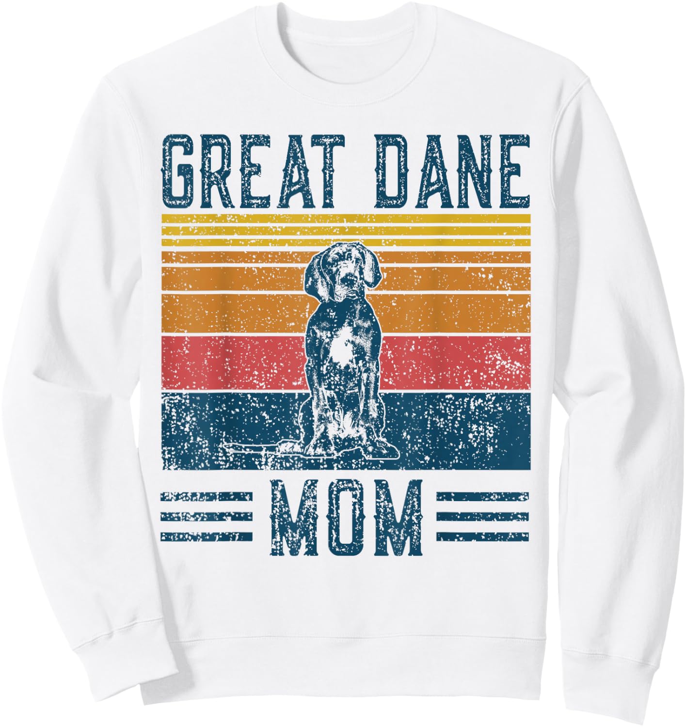 Dog Great Dane Mom - Vintage Great Dane Mom Sweatshirt - Sweatshirt | White