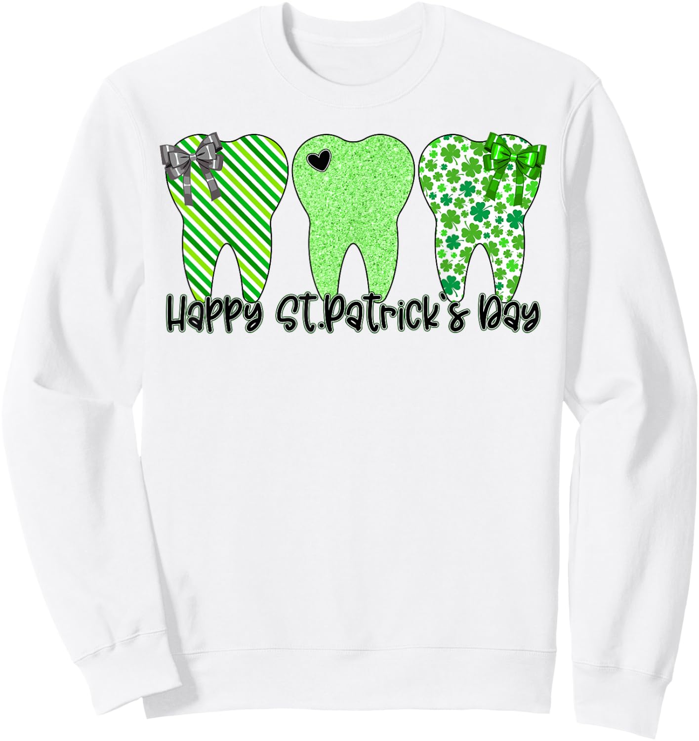 St Patricks Day Dentist Dental Hygienist Dental Squad Sweatshirt - Sweatshirt | White