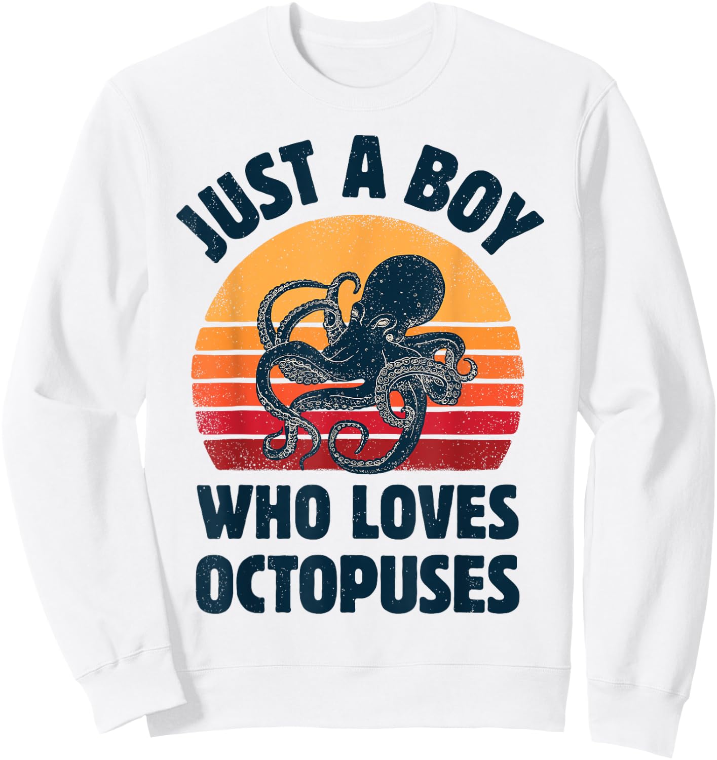 Octopus Just A Boy Who Loves Sea Animals Men Retro Vintage Sweatshirt - Sweatshirt | White