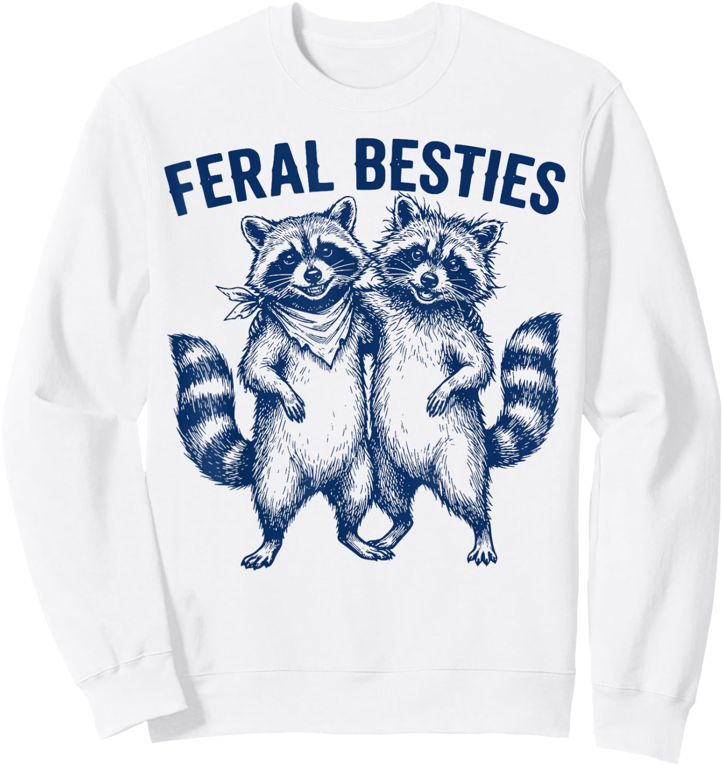 Possum Feral Besties Matching Friend Twinning Funny BFF Sweatshirt - Sweatshirt | White