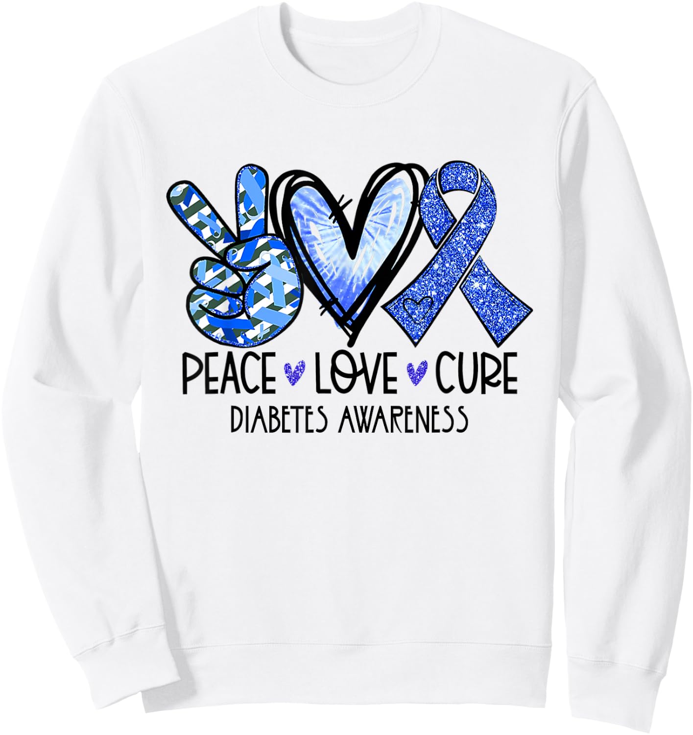 Peace Love Cure Type 1 Diabetes Awareness T1D Blue Ribbon Sweatshirt - Sweatshirt | White