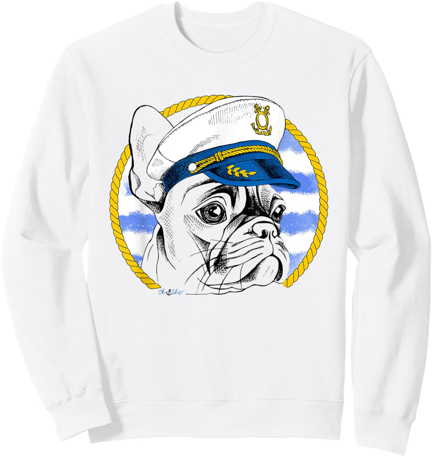 Oh Ship! Nautical French Bulldog Sweatshirt - Sweatshirt | White