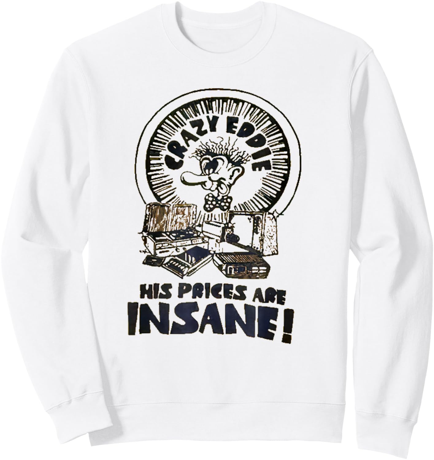 Crazy Eddie Electronics Department Store Retro Vintage Sweatshirt - Sweatshirt | White