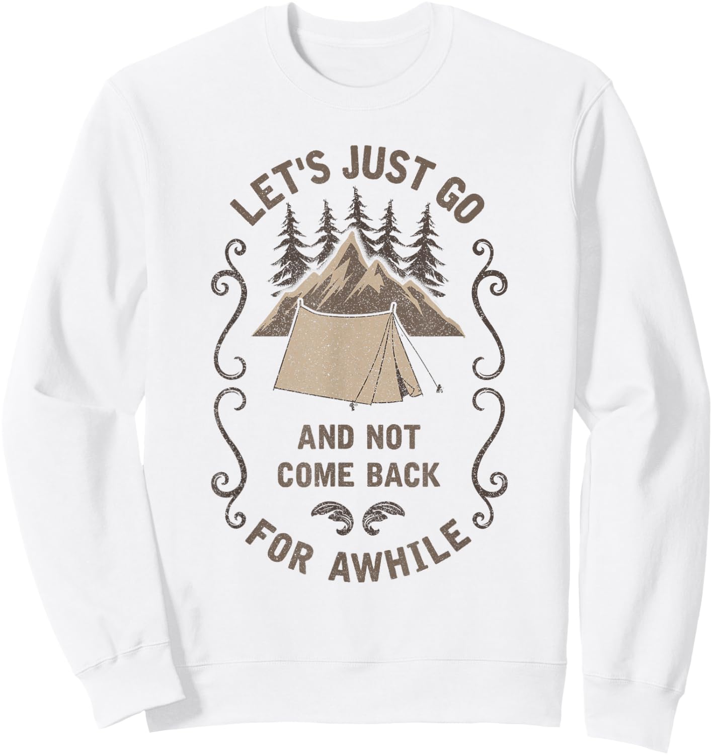Let's Just Go Outdoor Camping Tent Hiking Backpacking Gift Sweatshirt - Sweatshirt | White