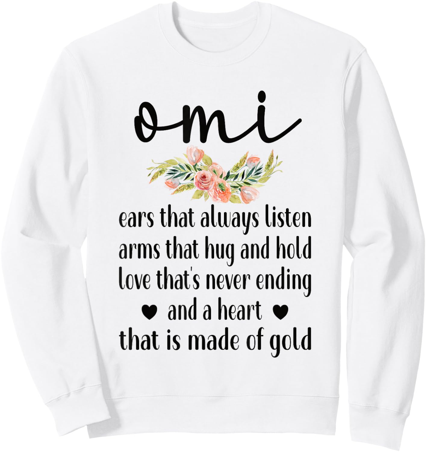 Best Omi Grandmother Appreciation Omi Grandma Sweatshirt - Sweatshirt | White