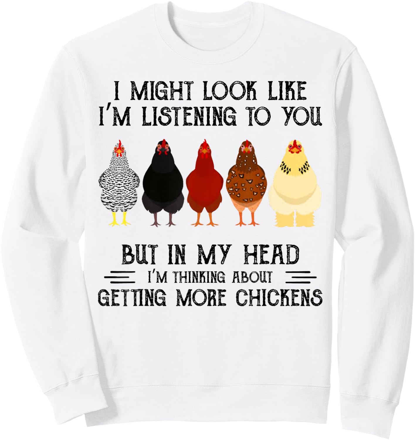 I might look like I'm listening to you but in my head Sweatshirt - Sweatshirt | White