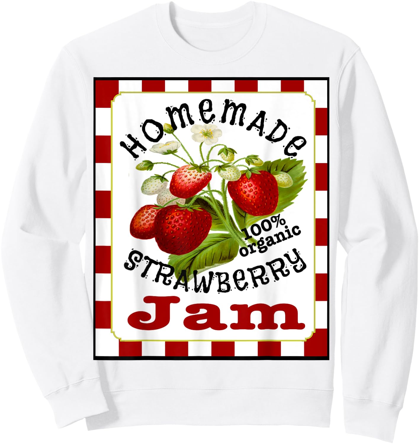 Cute Homemade Strawberry Jam Halloween Costume Shirt Sweatshirt - Sweatshirt | White