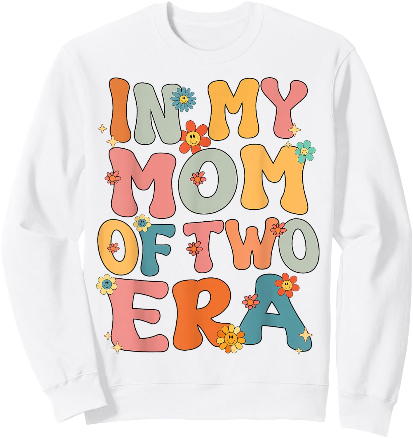 Mom Of 2 Two Kids Groovy In My Mom Of Two 2 Era Mothers Day Sweatshirt - Sweatshirt | White