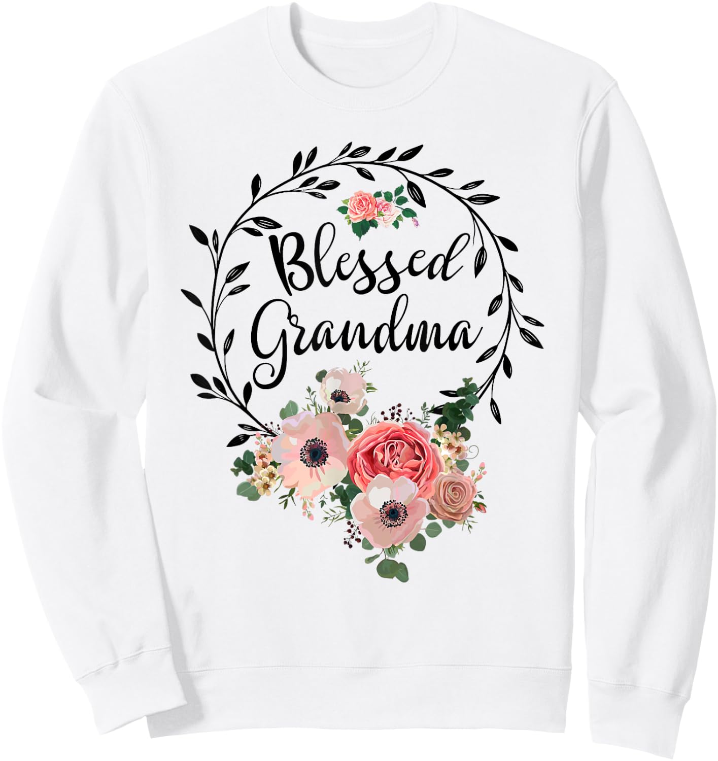 Blessed Grandma Shirt Flower Decor Grandma Sweatshirt - Sweatshirt | White