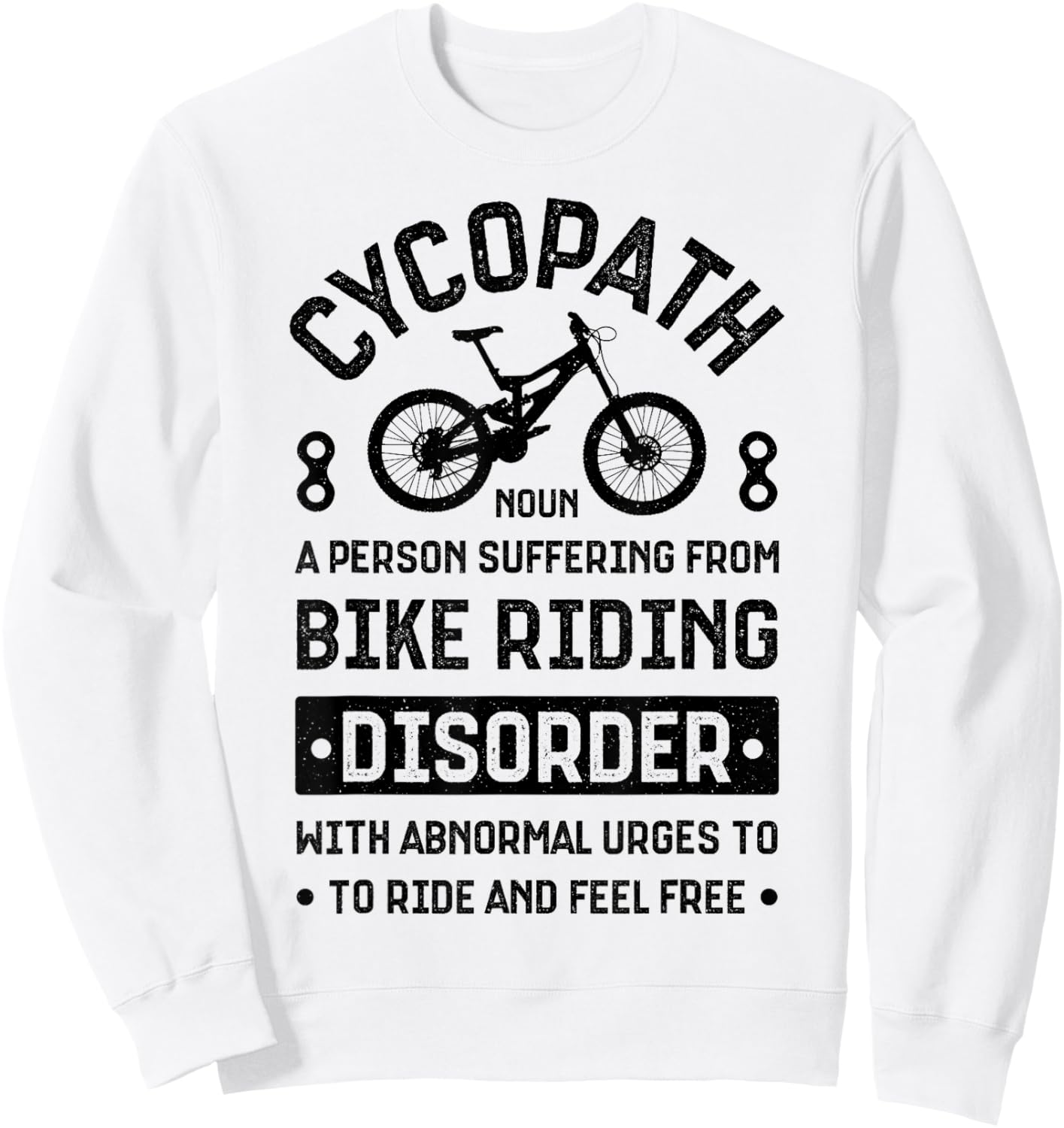 Cycopath Mountain Biking Cycling MTB Bicycle Bike Cyclist Sweatshirt - Sweatshirt | White