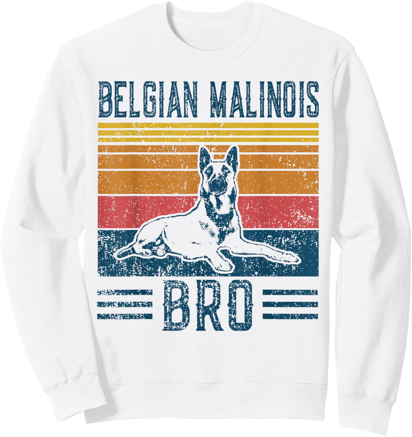 Dog Belgian Malinois Bro - Vintage Belgian Malinois Bro Men Women Kids Sweatshirt - Sweatshirt | White