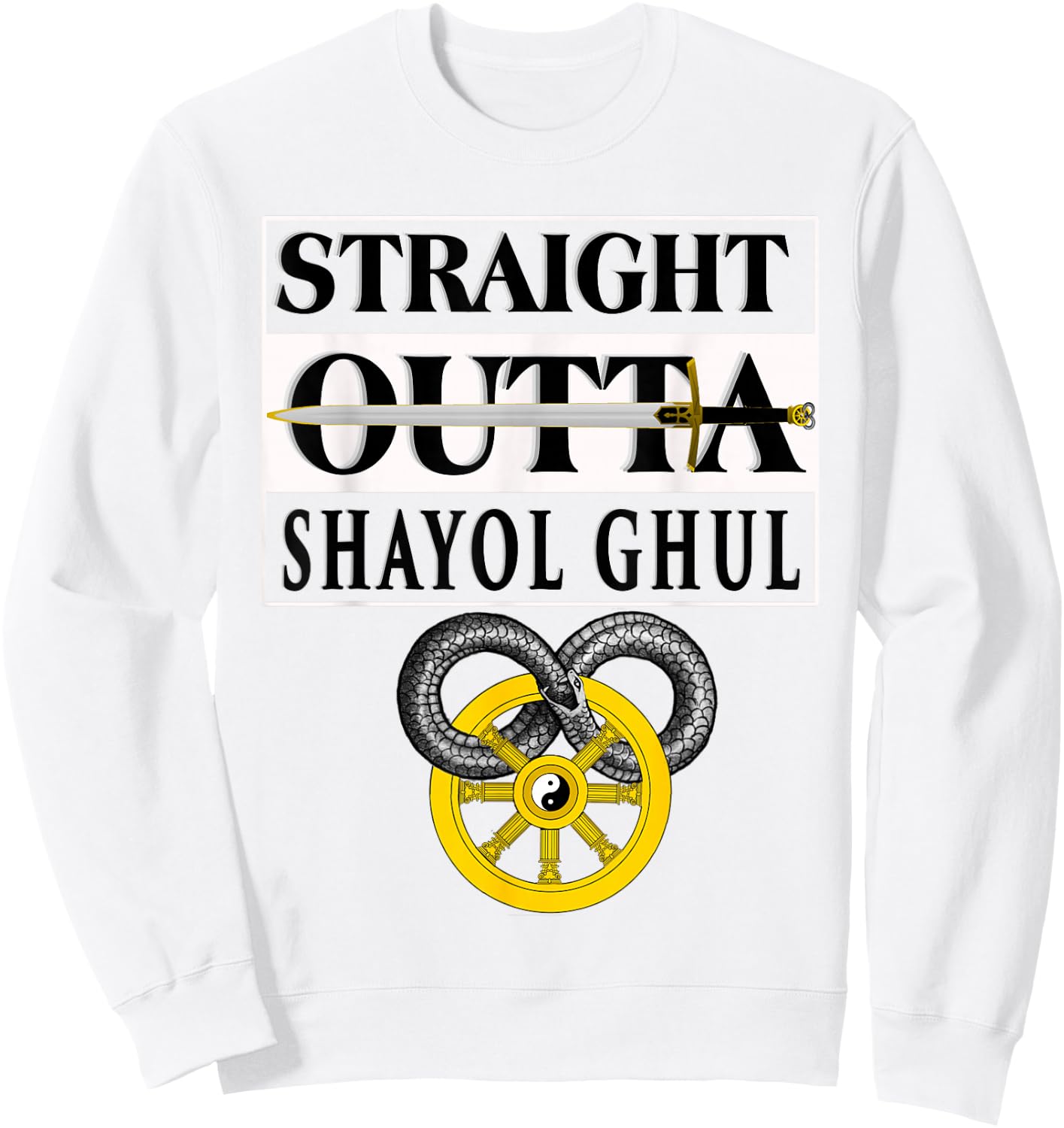 Straight outta Shayol Gul Wheel Time Sweatshirt - Sweatshirt | White