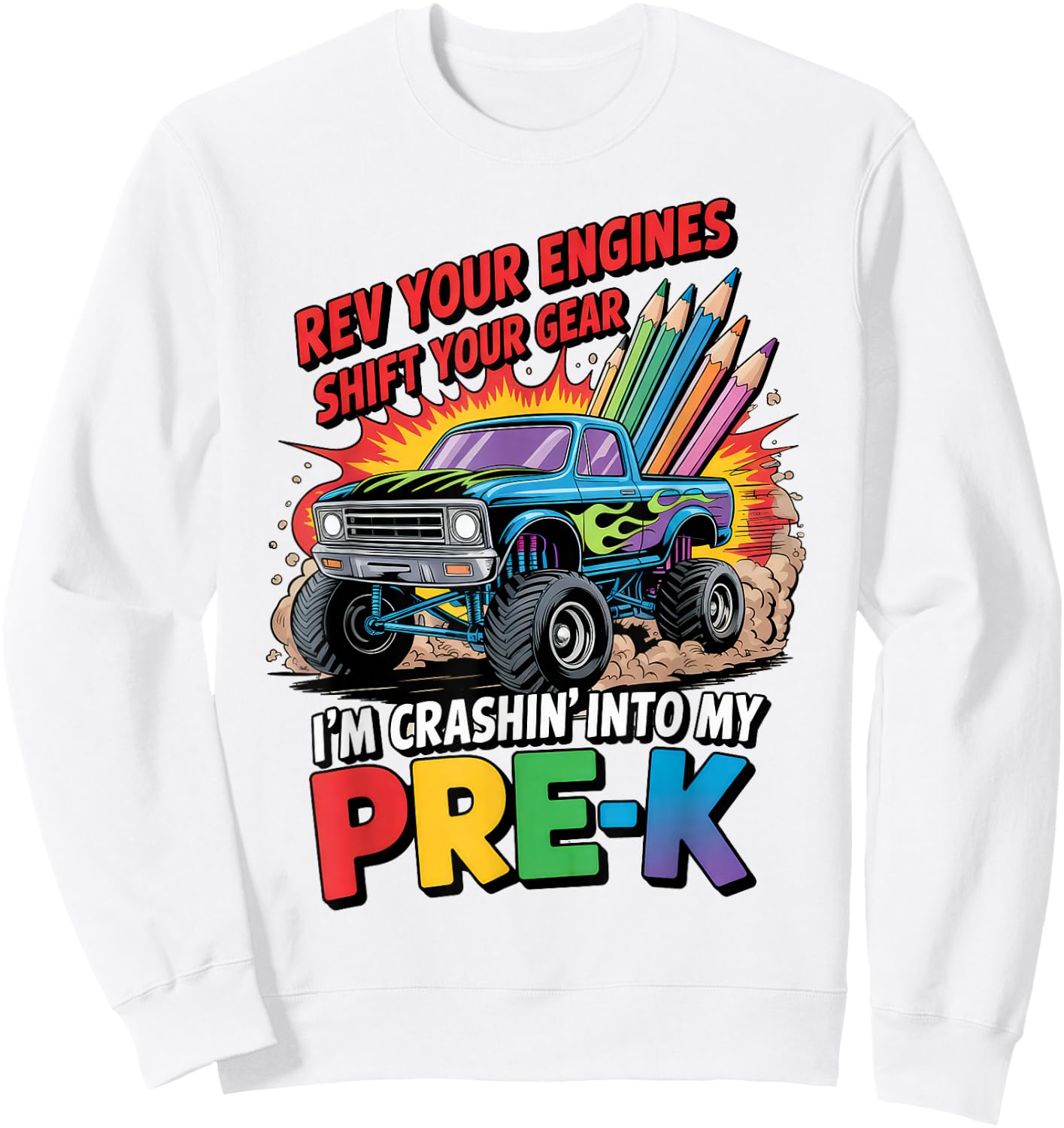Back to School Pre-K Preschool Monster Truck First Day Boys Sweatshirt - Sweatshirt | White
