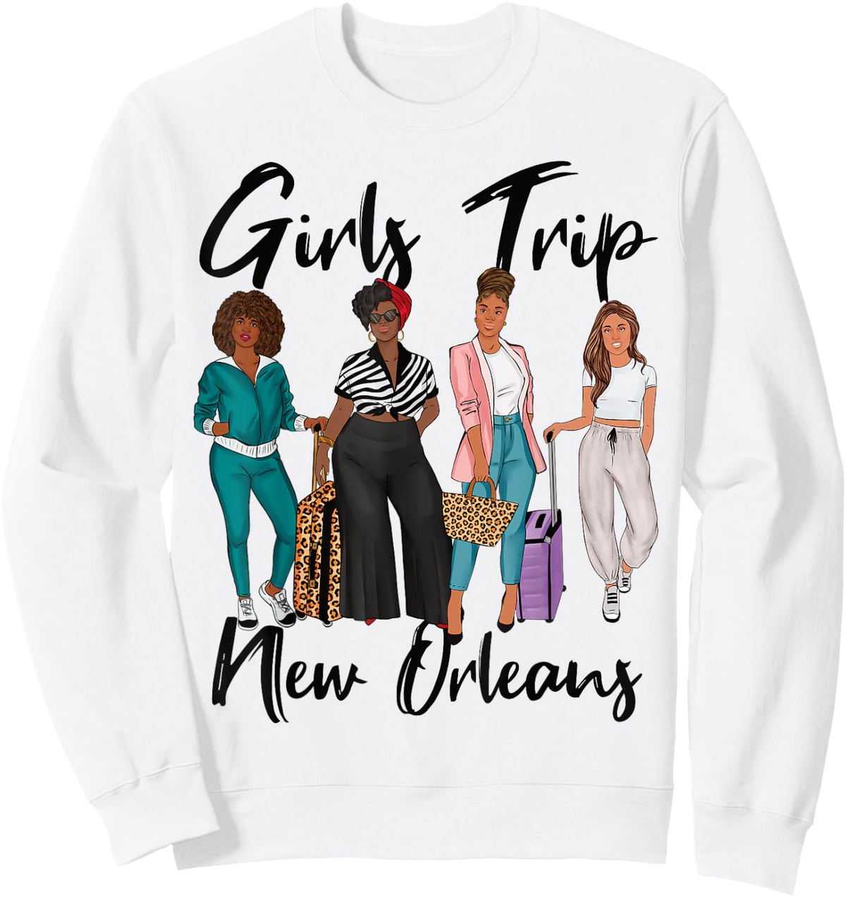 Girls Trip New Orleans For Melanin Afro Black Women Sweatshirt - Sweatshirt | White