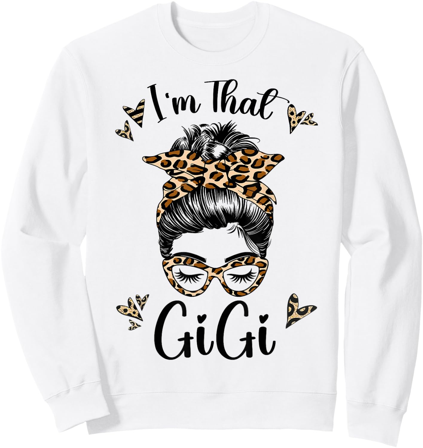 Grandma I'm That Gigi Messy Bun Grandma Sweatshirt - Sweatshirt | White