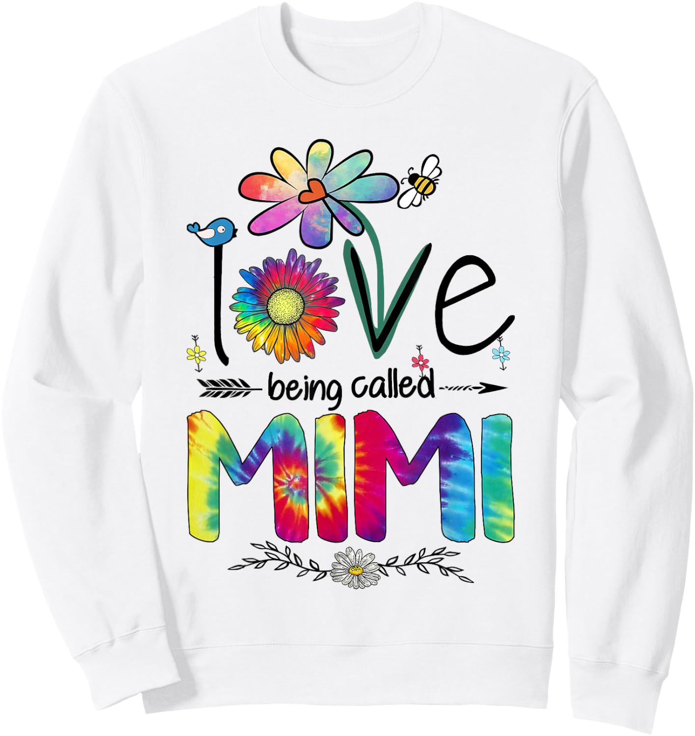 I Love Being Called Mimi Daisy Tie Dye Grandma Mother's Day Sweatshirt - Sweatshirt | White