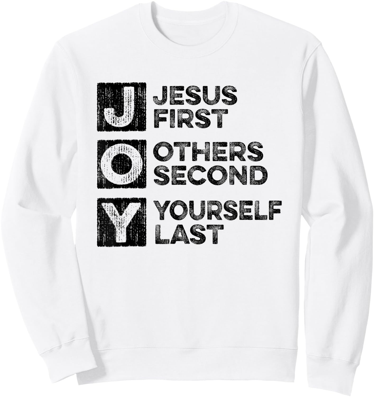 Joy - Jesus First Others Yourself Last Christian Bible Study Sweatshirt - Sweatshirt | White