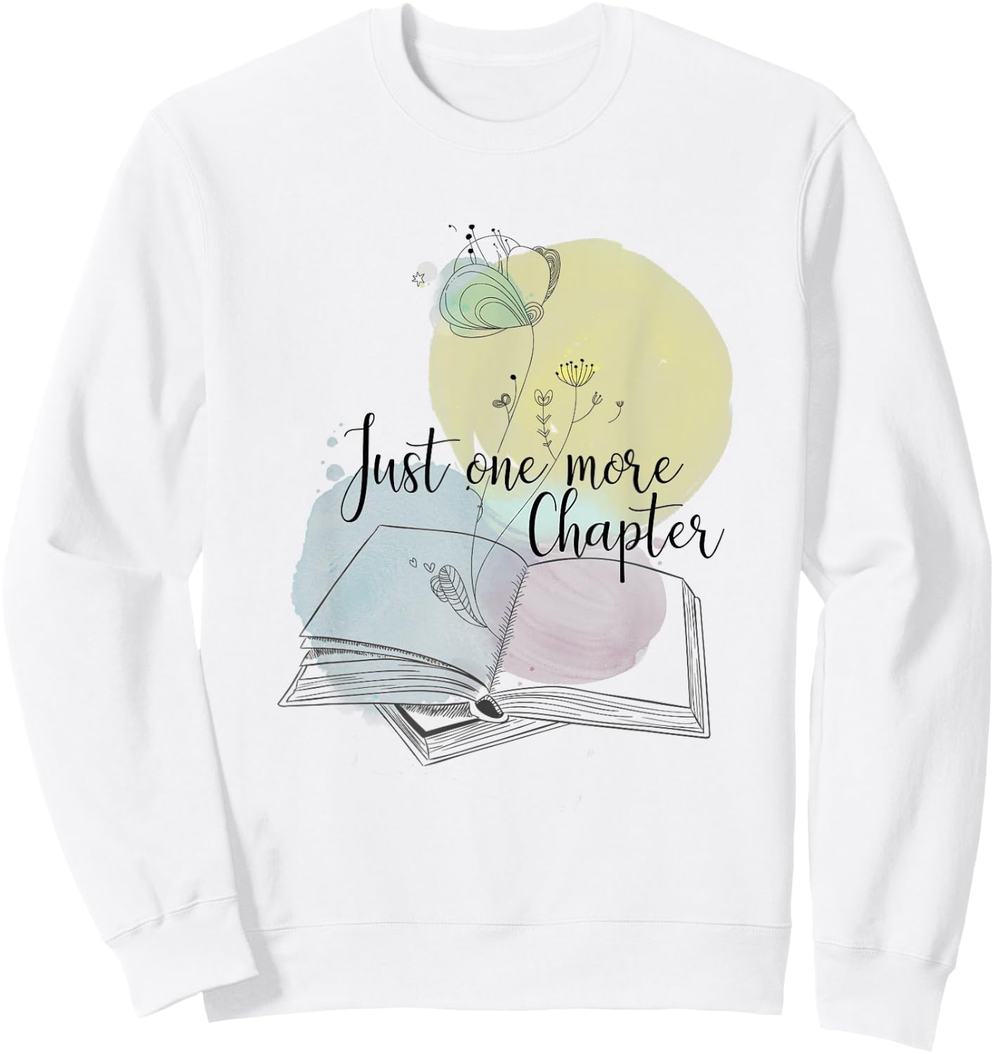 Just One More Chapter Sweatshirt - Sweatshirt | White