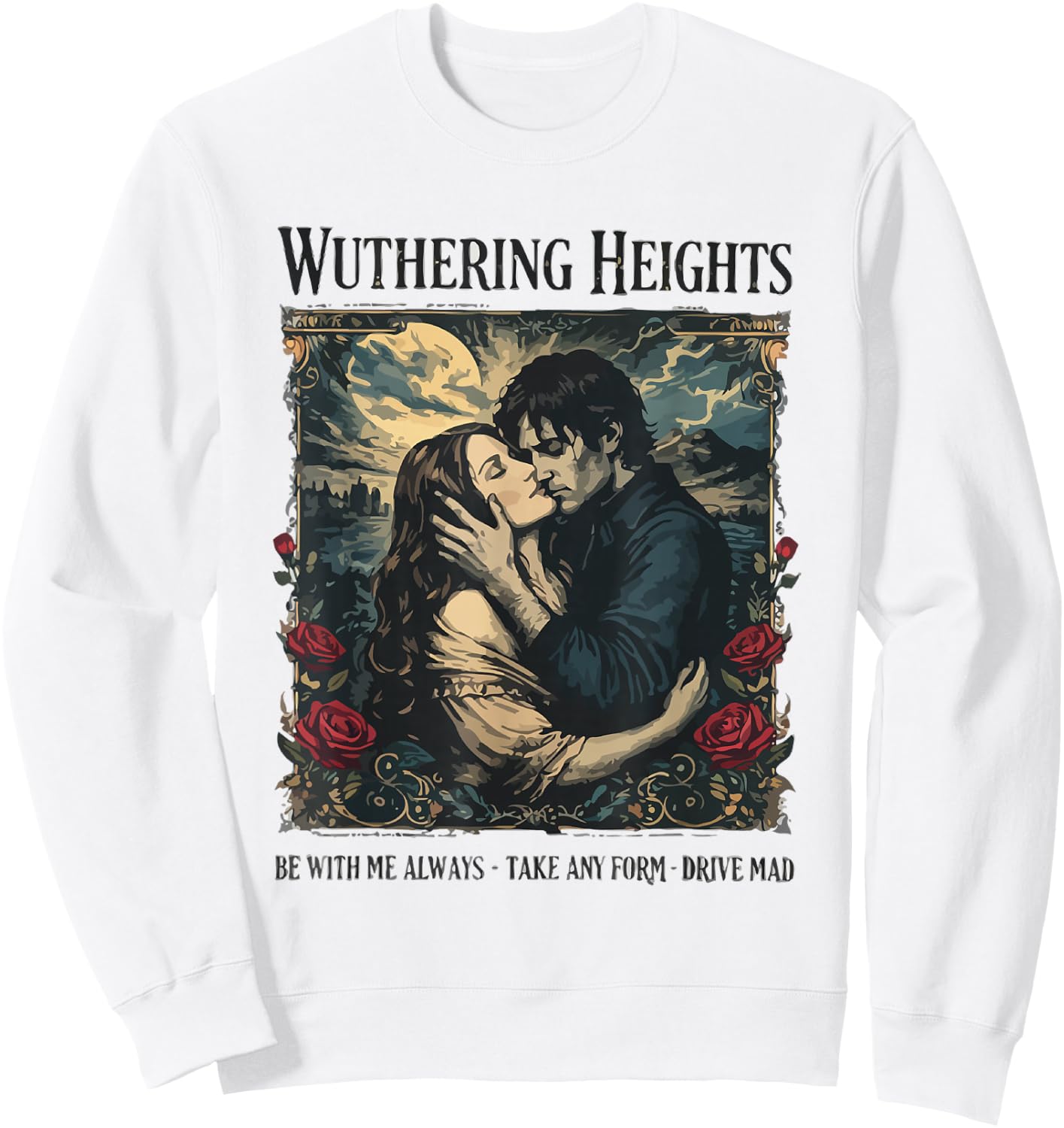 Wuthering Heights Gothic Book Lover Classic Literature Sweatshirt - Sweatshirt | White