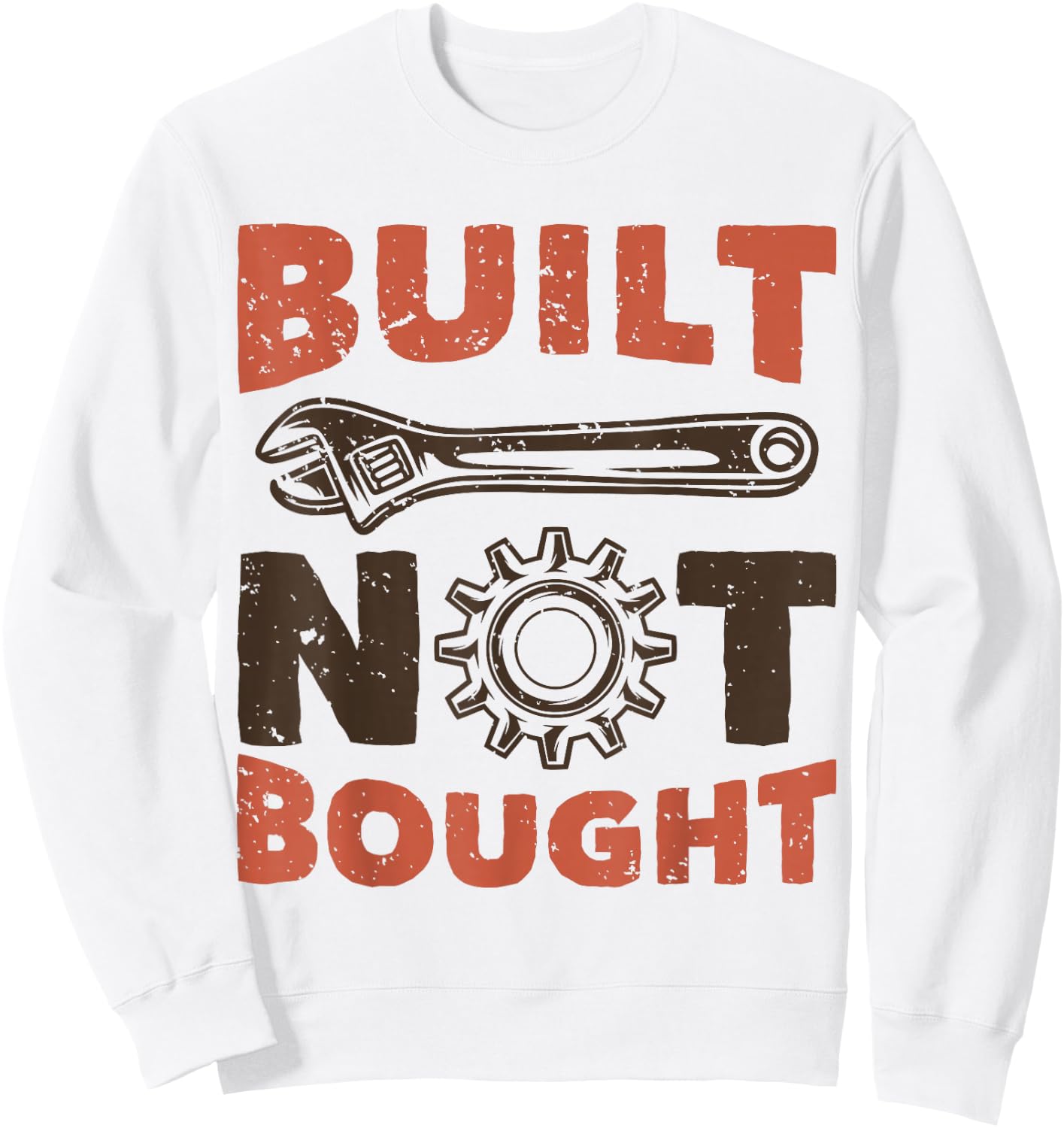 Built Not Bought Sweatshirt - Sweatshirt | White
