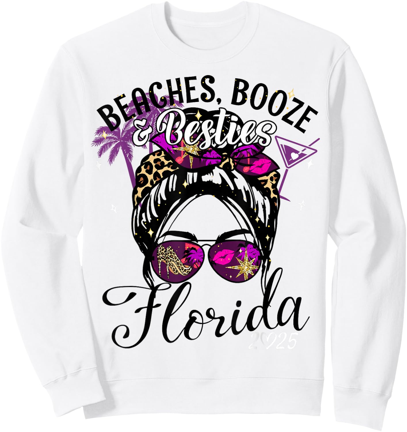 Girls Trip 2025 Florida Vacation Beaches Booze And Besties Sweatshirt - Sweatshirt | White