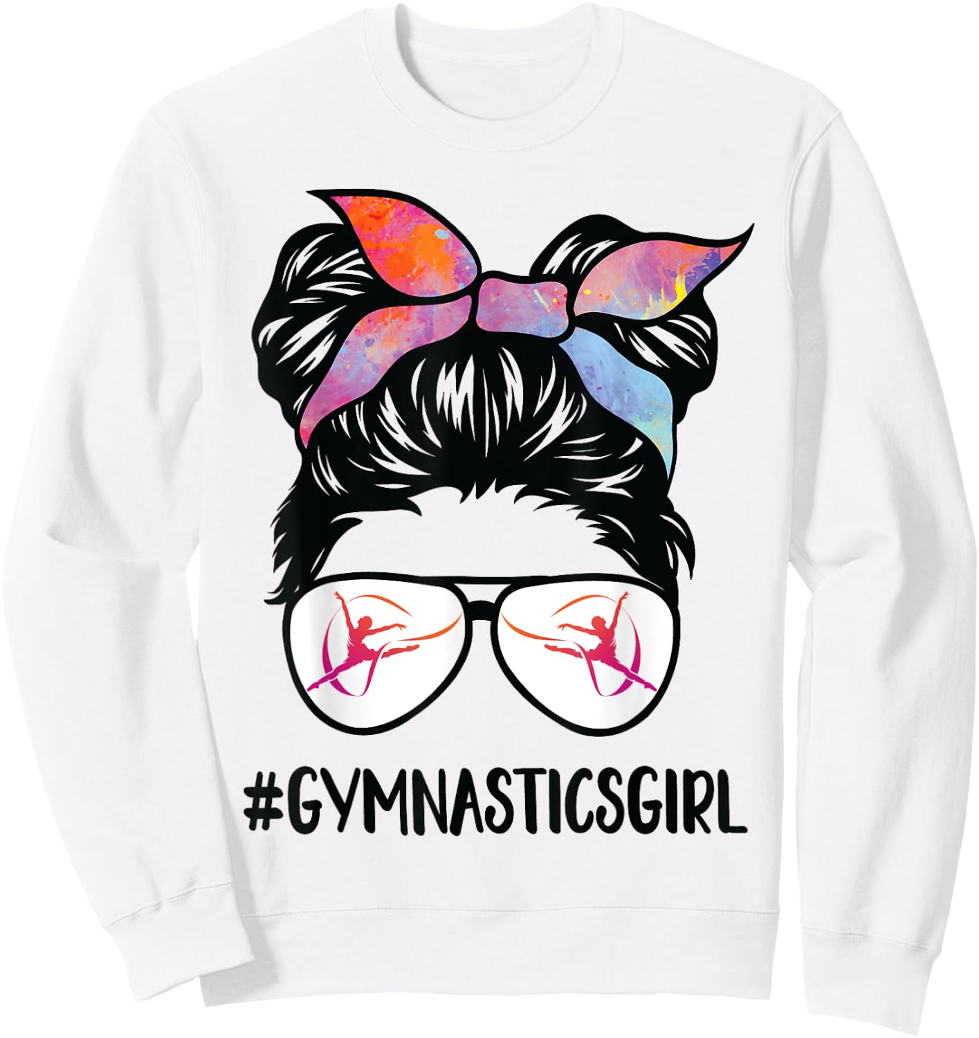 Gymnastics girl Messy Bun Hair glasses Gymnast Daughter her Sweatshirt - Sweatshirt | White