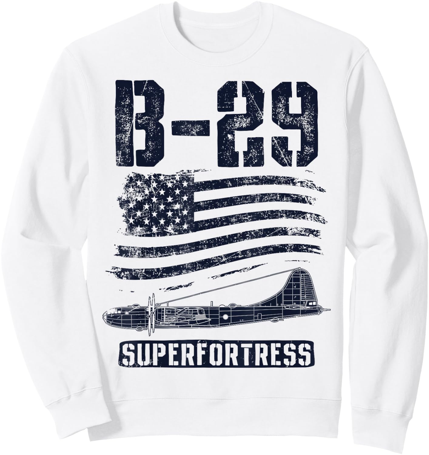 B-29 Superfortress Bomber Airplane Pilot Gifts World War II Sweatshirt - Sweatshirt | White