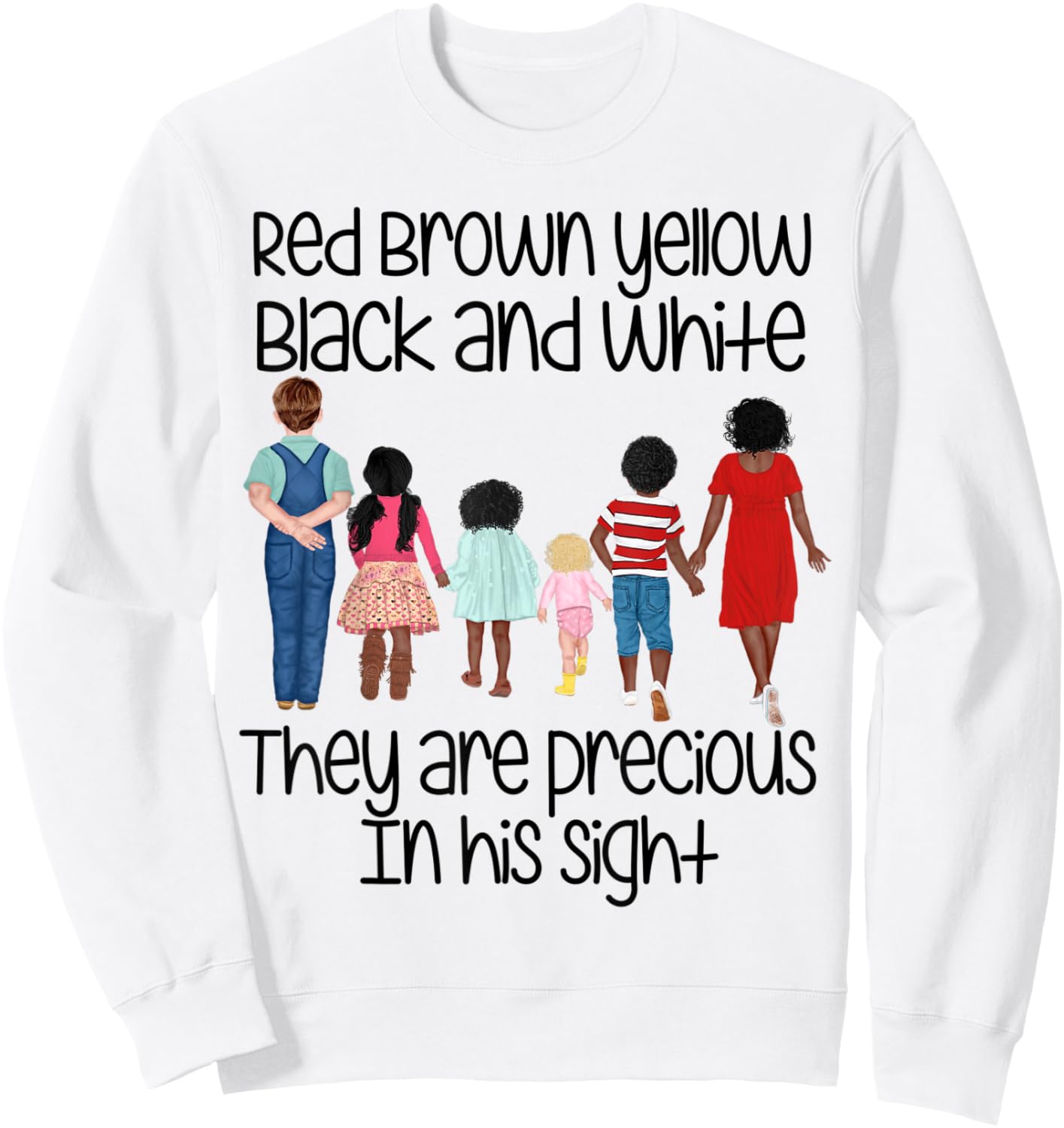 They are precious in his sight Jesus loves the children gift Sweatshirt - Sweatshirt | White