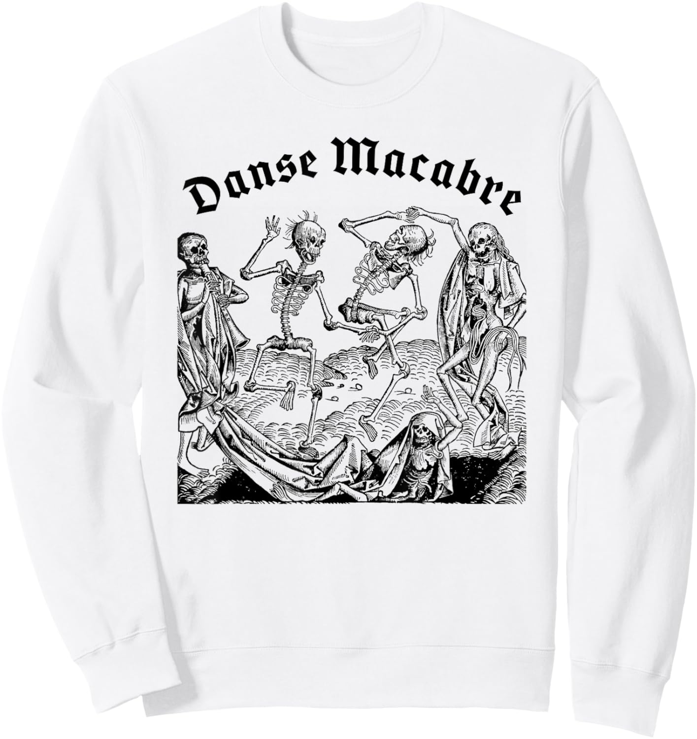 Dancing Skeletons Dance of Death, Danse Macabre Medieval Sweatshirt - Sweatshirt | White