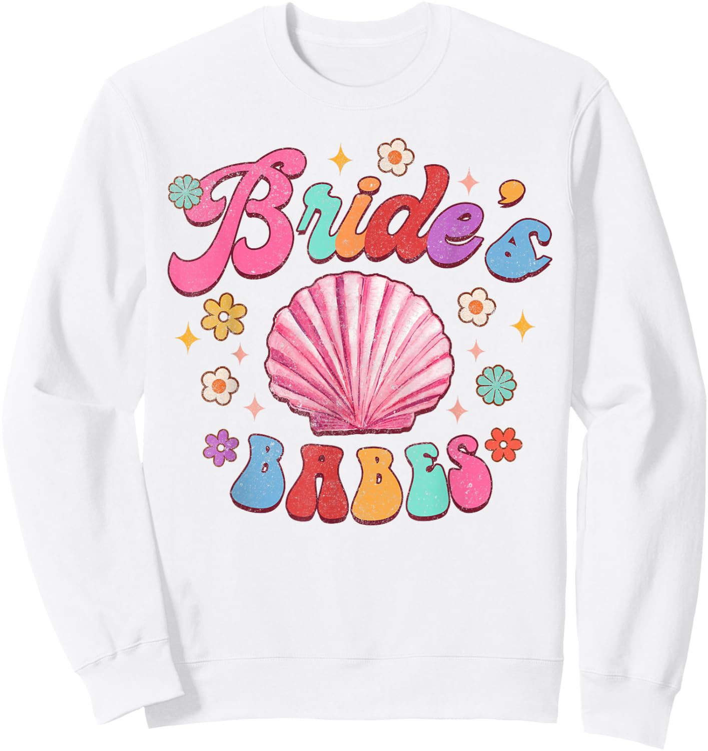 Bride's Babe Bridesmaid Beach Bachelorette Groovy Matching Sweatshirt - Sweatshirt | White