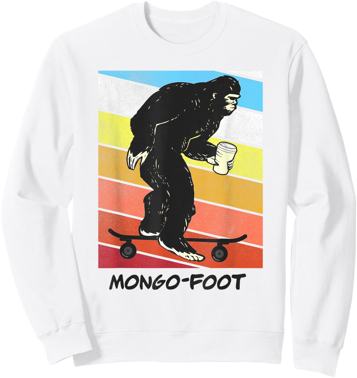 Mongo Foot Bigfoot Sasquatch Skateboard Skating with Coffee Sweatshirt - Sweatshirt | White