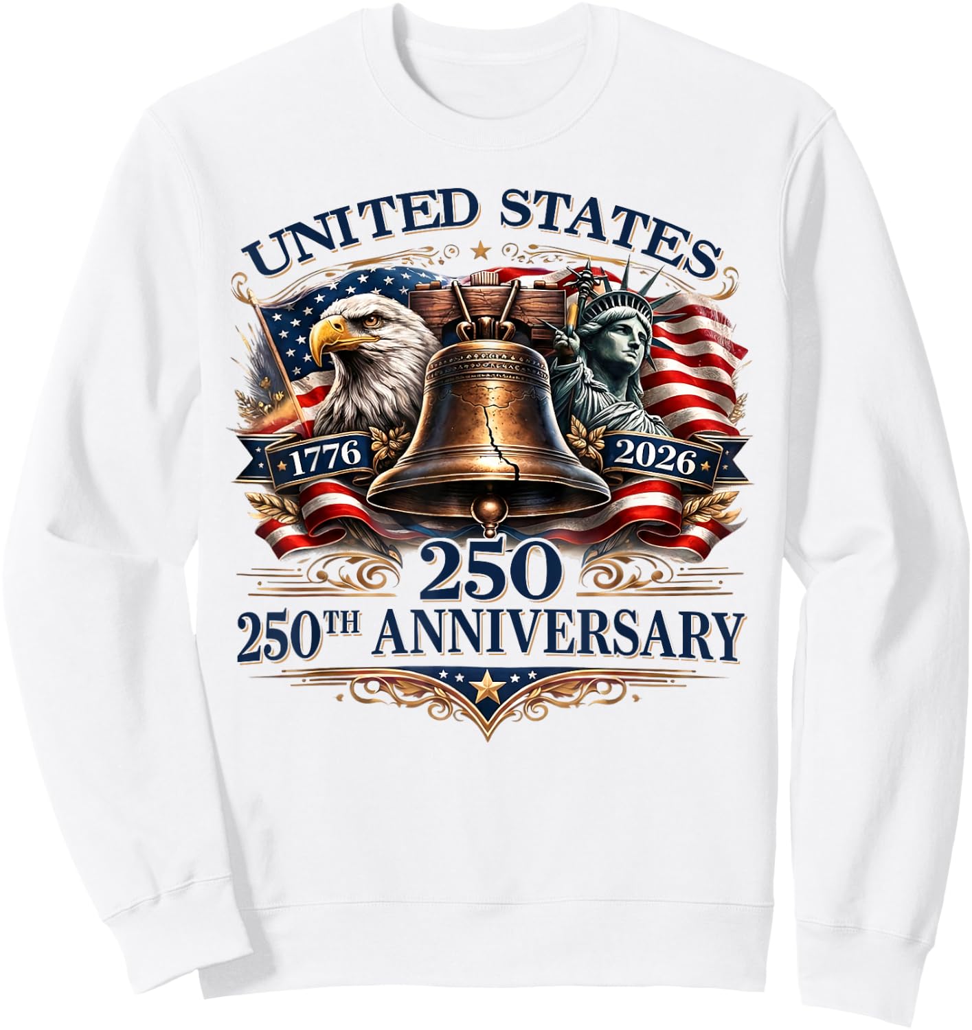 250th Anniversary 1776 2026 USA Patriotic Eagle 4th of July Sweatshirt - Sweatshirt | White