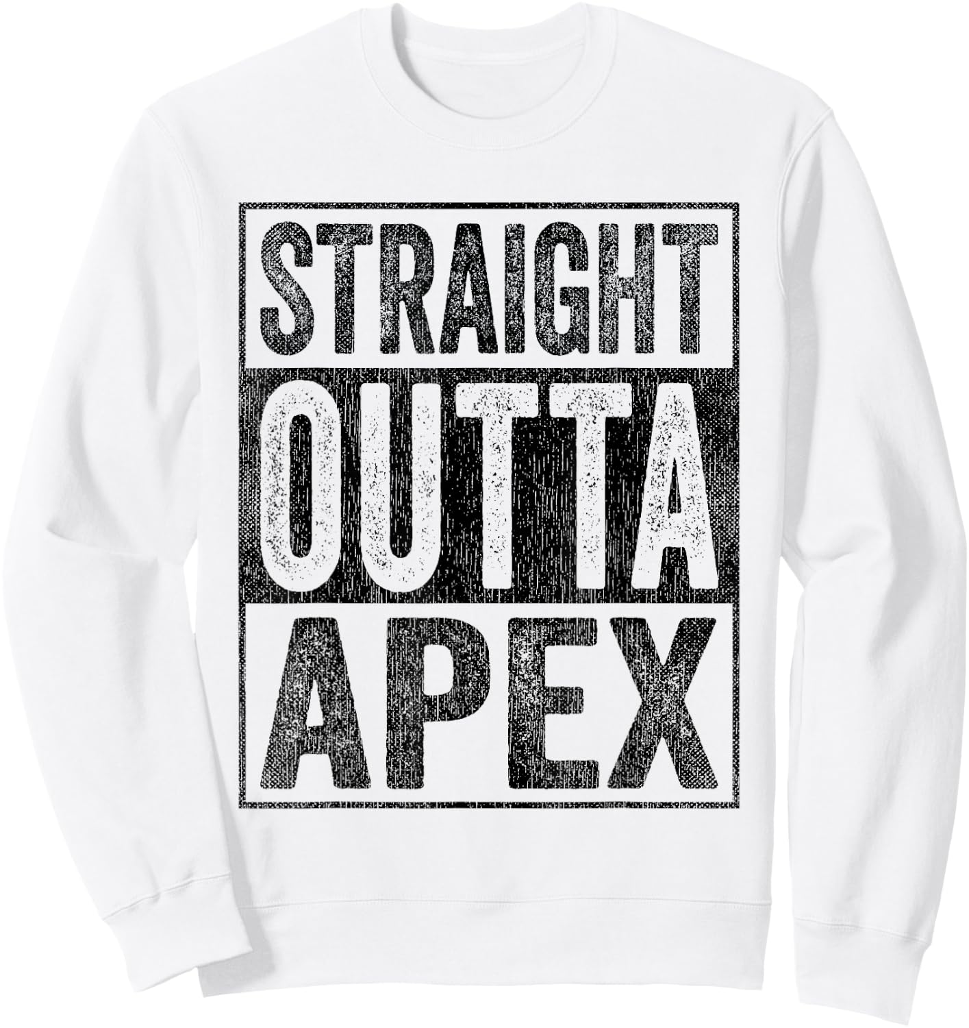 Apex Clothing Straight Outta Apex Sweatshirt - Sweatshirt | White