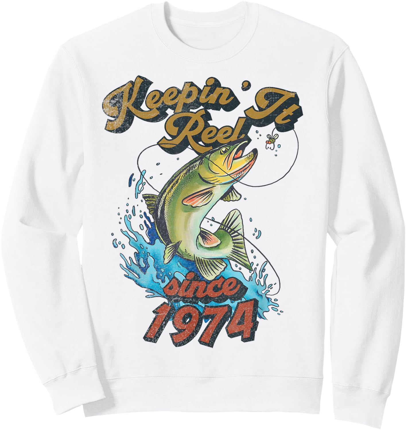 Funny Fishing Birthday Since 1974 Keepin It Reel Sweatshirt - Sweatshirt | White