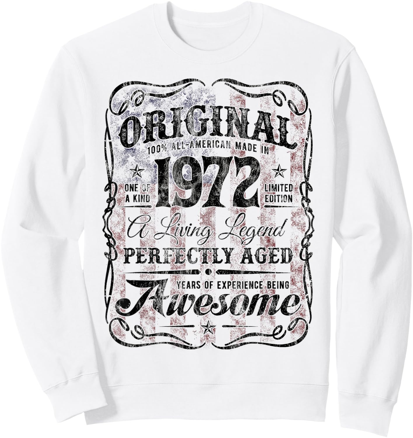 Vintage USA Legend Born In 1972 The Original Birthday Sweatshirt - Sweatshirt | White