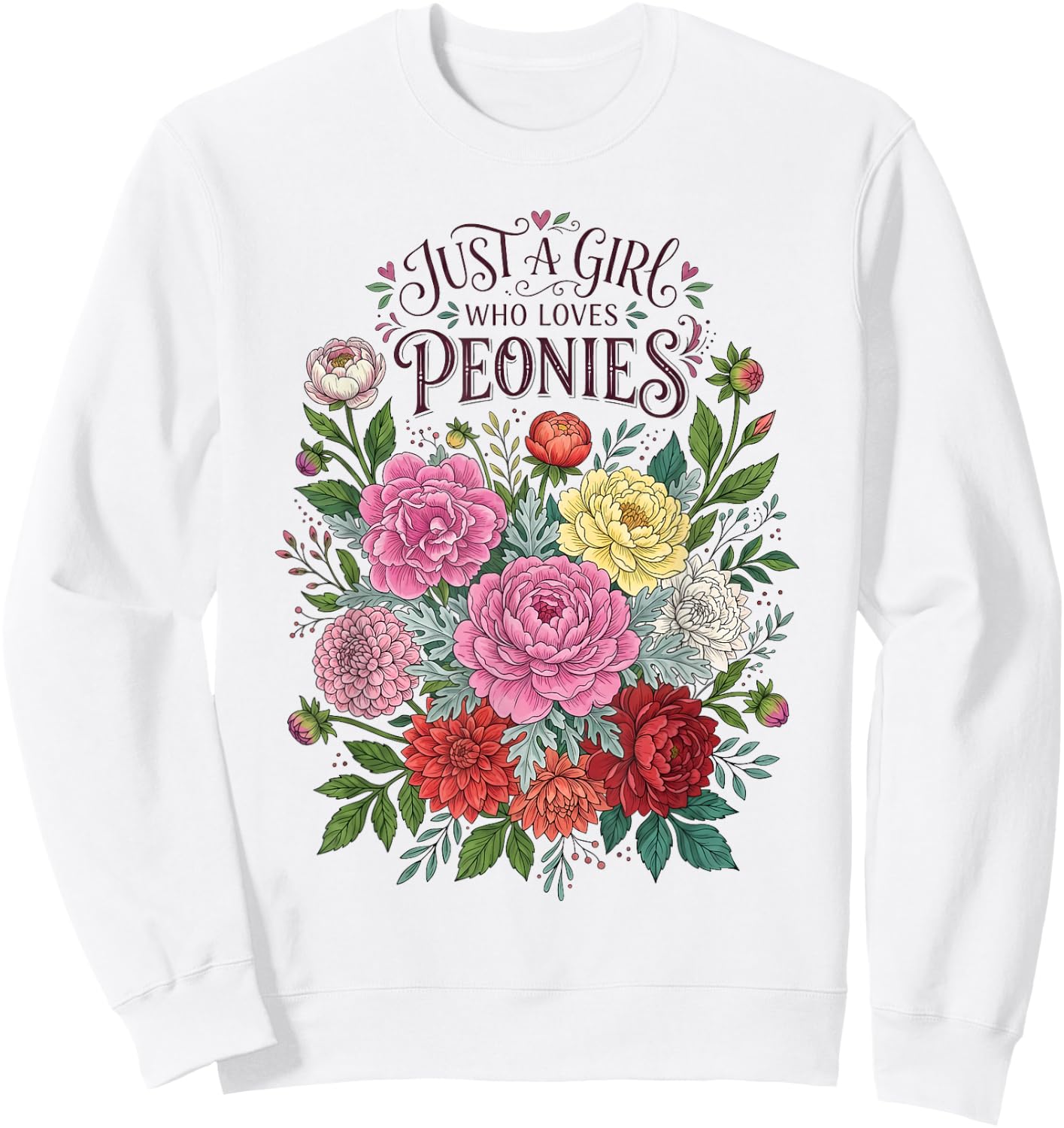 Just A Girl Who Loves Peonies Flower Lover Gardener Sweatshirt - Sweatshirt | White