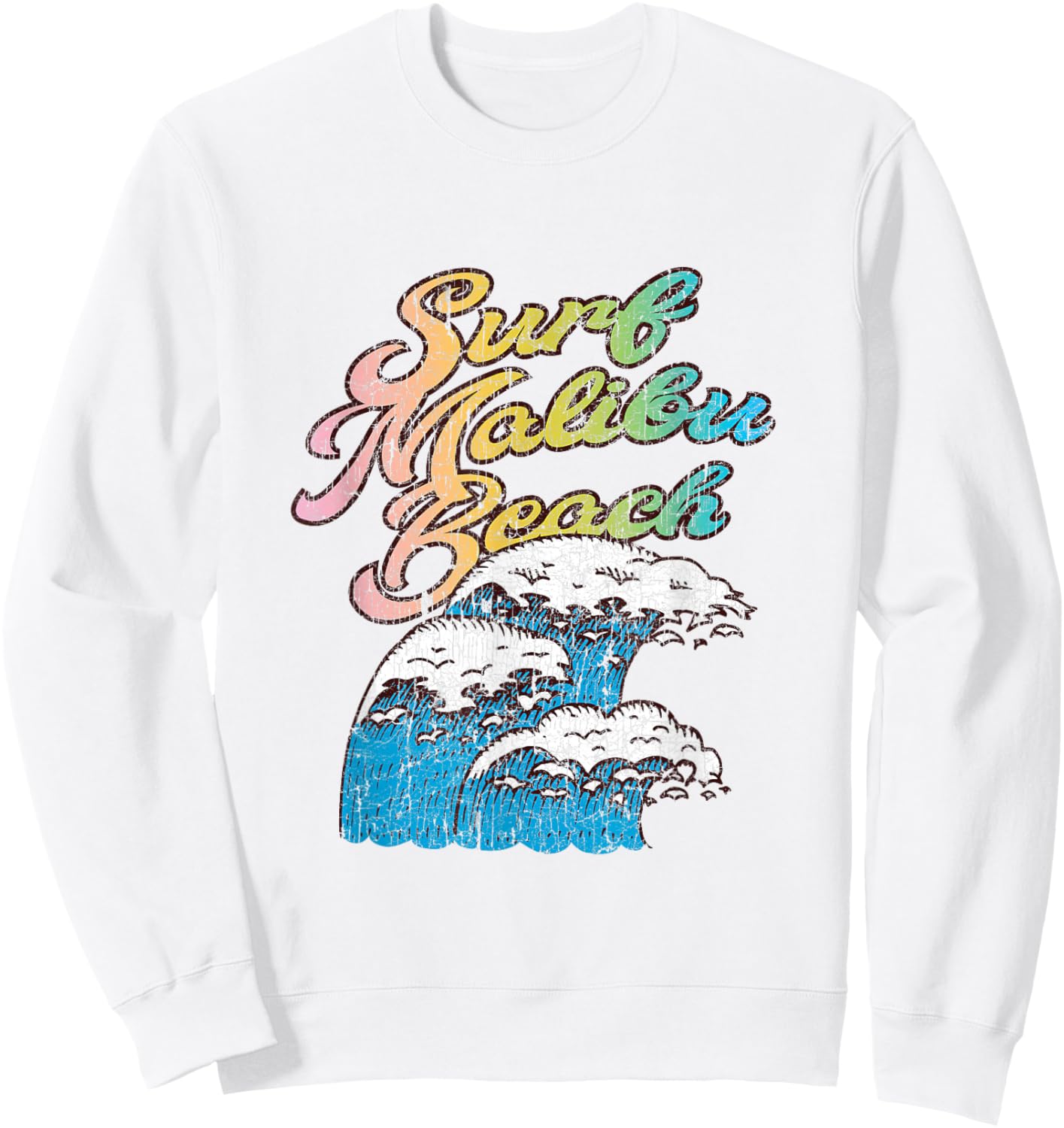 Malibu Beach, California Surf Retro Vintage 60s 70s 80s Sweatshirt - Sweatshirt | White