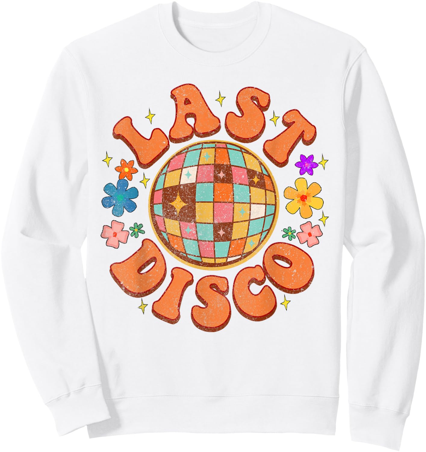 Last Disco Bride To Be Bridal Disco Bachelorette Matching Sweatshirt - Sweatshirt | White